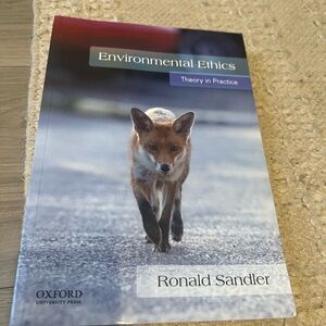 Environmental Ethics Theory in Practice - Ronald Sandler
